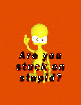 pic for Are U Stuck On Stupid